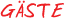 G&auml;ste